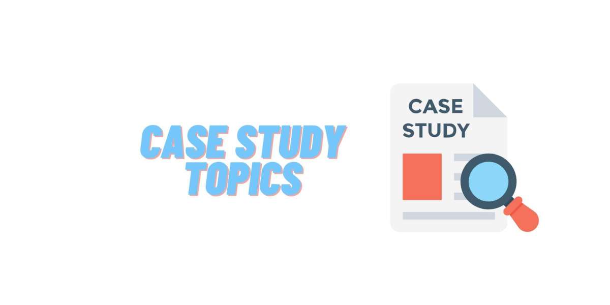 How to choose a topic for a case study dissertation?