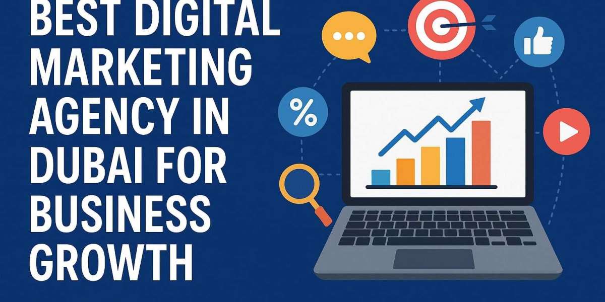Best Digital Marketing Agency in Dubai for Business Growth