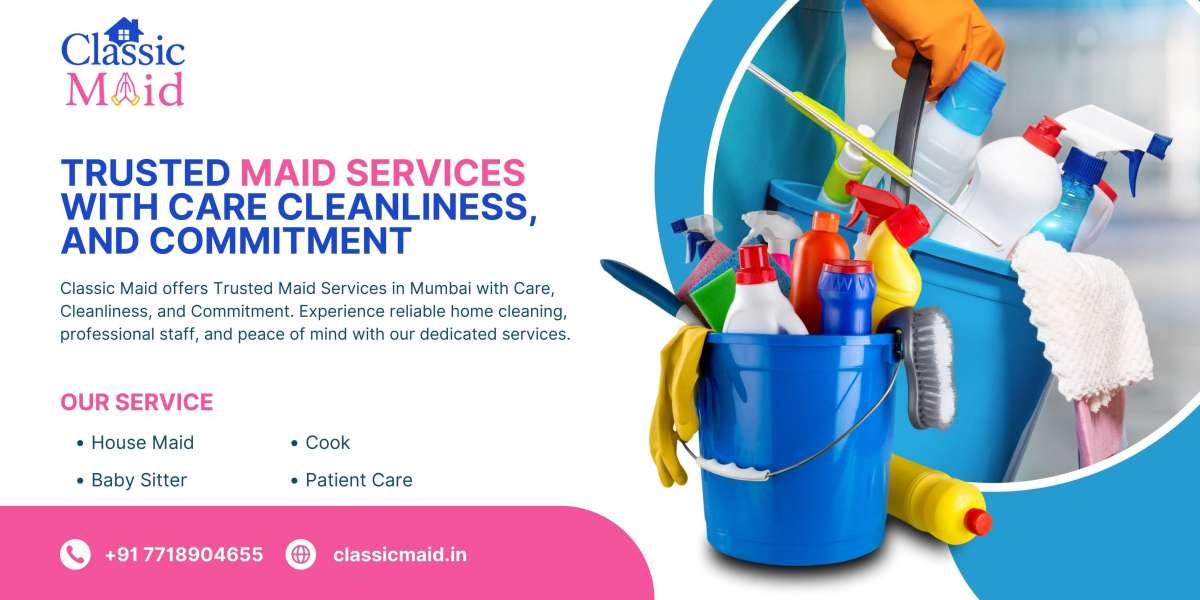 Why Families Trust Maid Agencies in Mumbai for Daily Help