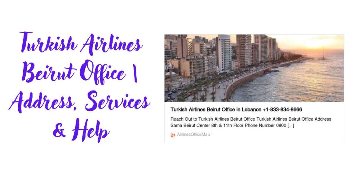 Turkish Airlines Beirut Office | Address, Services & Help