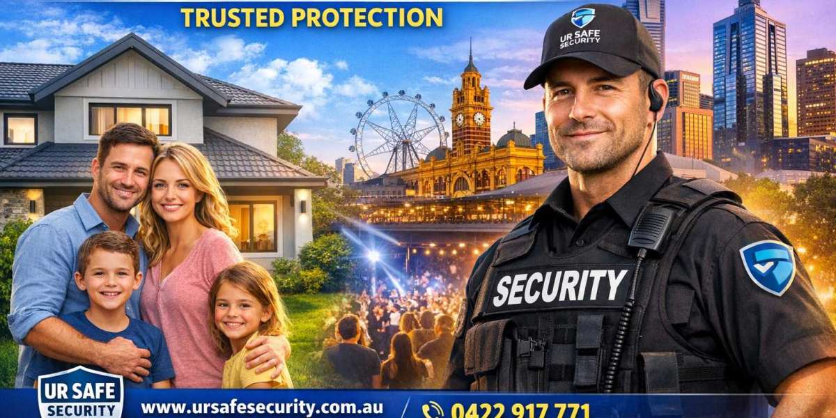 Reliable Security Guard Services Melbourne and Trusted Home Security Melbourne Solutions by UR Safe Security